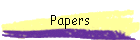 Papers